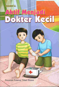 Image of Aktif menjadi dokter kecil