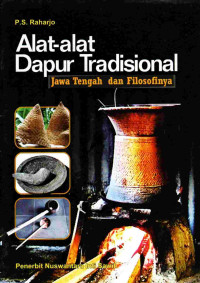 Image of Alat-alat dapur tradisional jawa tengah dan filosofinya