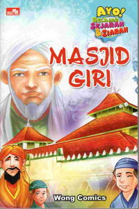 Image of Ayo! belajar sejarah dan ziarah : masjid giri