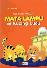 Image of Ayo, kenali aku : mata lampu si kucing lucu