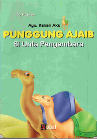 Image of Ayo, kenali aku : punggung ajaib si unta pengembara