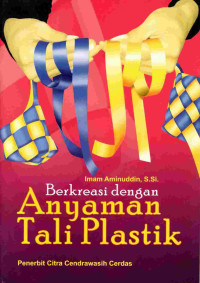 Image of Berkreasi dengan anyaman tali plastik