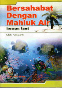 Image of Bersahabat dengan makhluk air (hewan laut)