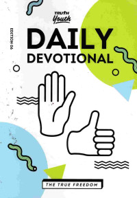 Image of Daily devotional the true freedom : truth youth
