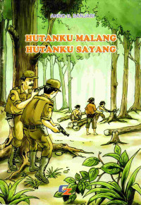 Image of Hutanku malang hutanku sayang