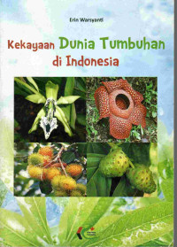Image of Kekayaan dunia tumbuhan di Indonesia