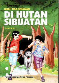 Image of Kisah tiga sekawan di hutan buatan