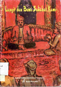 Image of Langit dan bumi sahabat kami (cerita rakyat dari Minangkabau)