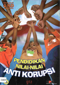 Image of Pendidikan nilai-nilai anti korupsi untuk kelas 4 SD