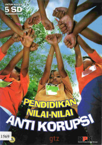 Image of Pendidikan nilai-nilai anti korupsi untuk kelas 5 sd