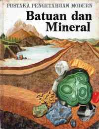 Image of Pustaka pengetahuan modern : batuan dan mineral