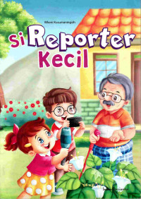 Image of Si reporter kecil