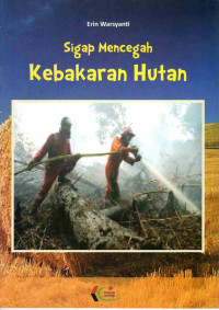 Image of Sigap mencegah kebakaran hutan